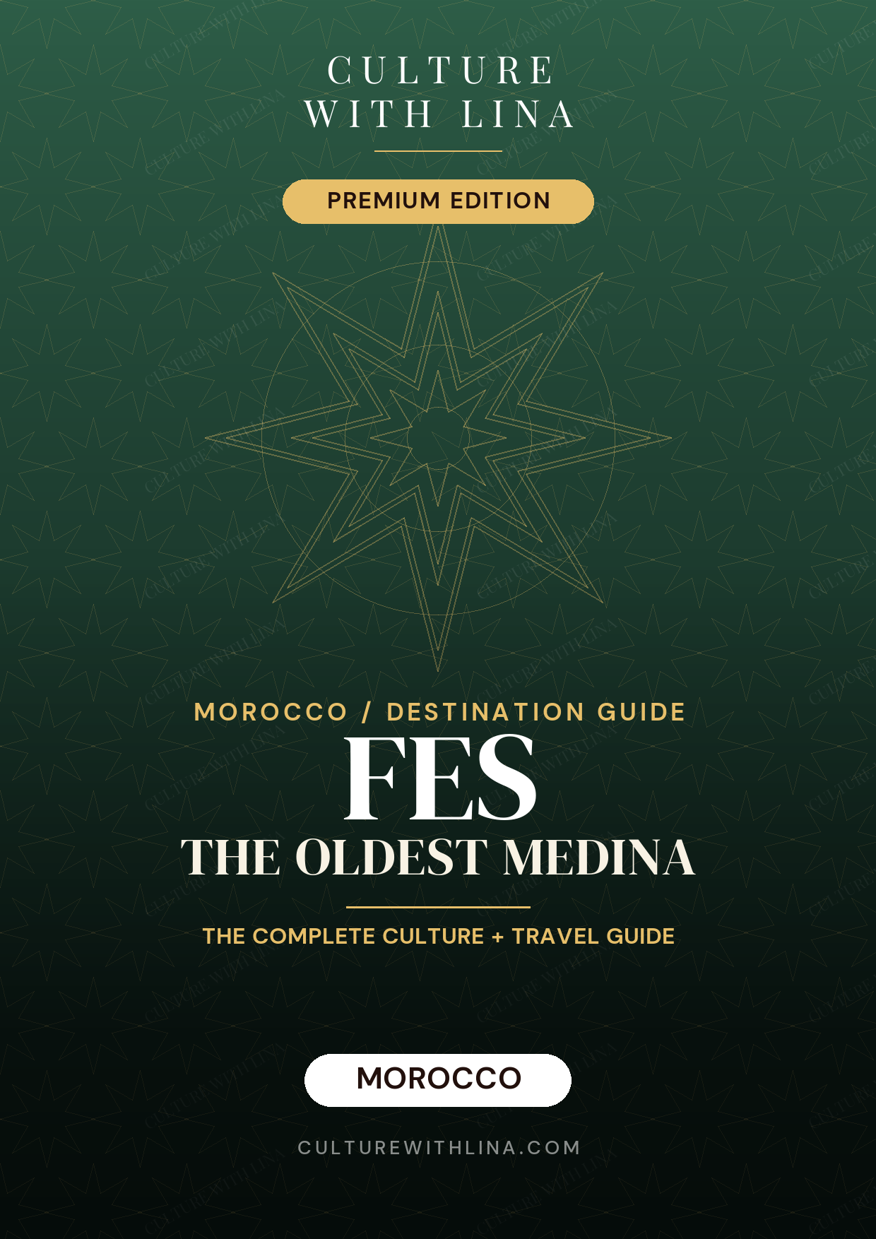 Fes — The Oldest Medina | Culture & Travel Guide 1 Fes travel guide cover, the oldest medina, Culture With Lina illustrated PDF