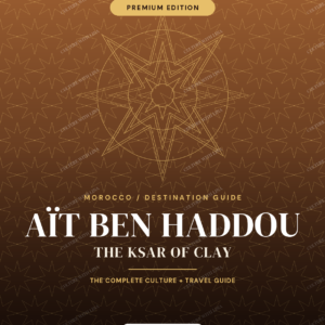 Aït Ben Haddou — The Ksar of Clay | Culture & Travel Guide