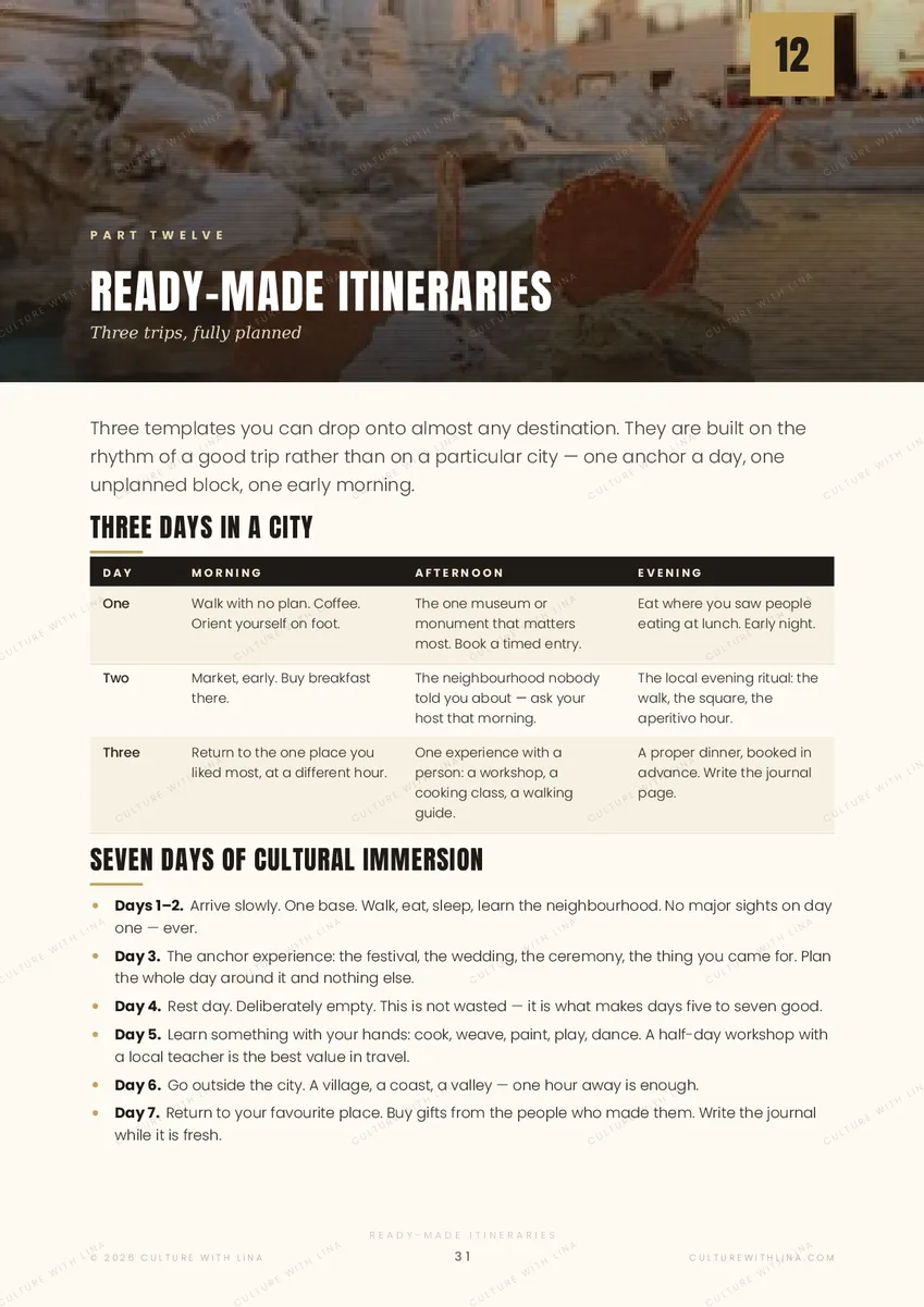 Ready-made travel itineraries from the Travel Better guide: a city break, cultural immersion and slow travel