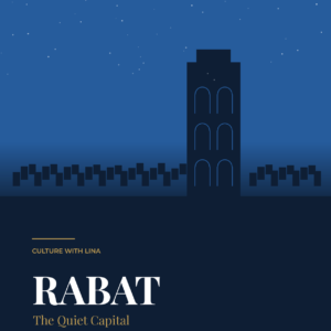 Rabat — The Quiet Capital & A Rbati Wedding | Culture & Events Guide
